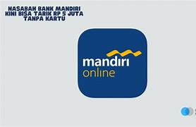 Cara Wd Slot Ke Rekening Mandiri Tanpa Kartu Mandiri Bisnis Online